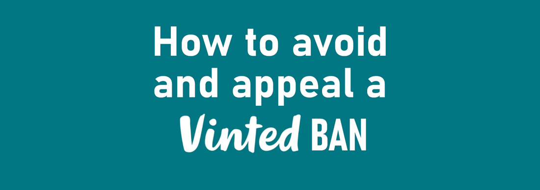 How to Avoid a Vinted Ban and How to Appeal It
