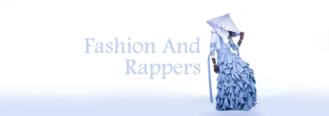 From The Streets To Luxury: The Connection Between Fashion And Rappers